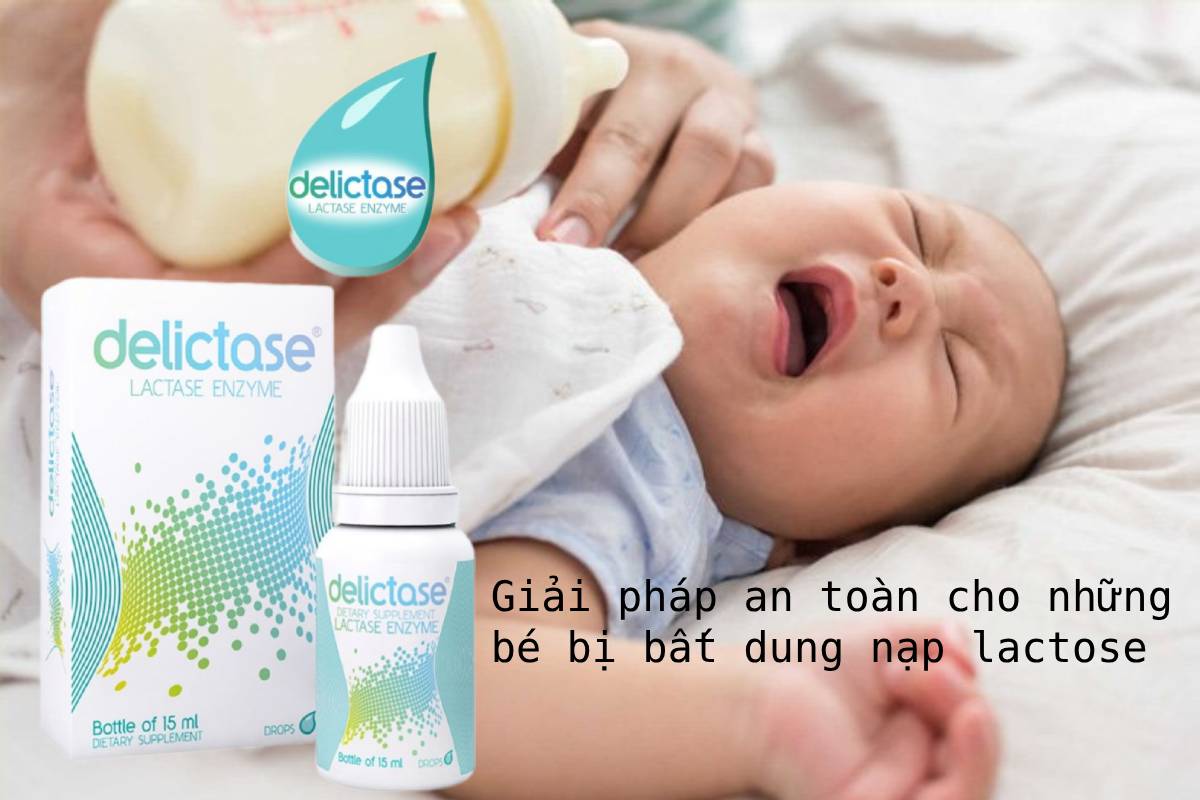 Delictase Oral Drops - Giải pháp cho trẻ bất dung nạp đường lactose