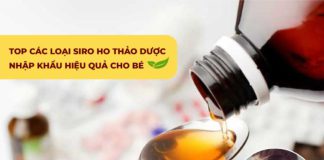 Top các loại siro ho thảo dược nhập khẩu hiệu quả cho bé